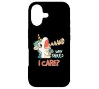 Custodia per iPhone 17 Annnd Why Should I Care Unicorn Sarcastico Divertente Detto