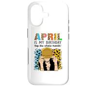 Custodia per iPhone 17 April Is My Birthday Yep The Whole Month Birthday