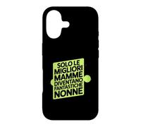 Custodia per iPhone 17 Assolo Le Migliori Mamme Diventano Fantastiche Nonne