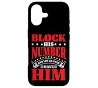 Custodia per iPhone 17 Block His Number And Let Lil Ugly Have Him -