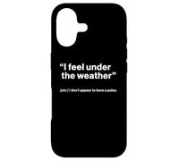 Custodia per iPhone 17 British Translation: "I Feel Under The Weather"
