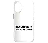 Custodia per iPhone 17 Brittany Dad Dog Owner Proud Father Apparel