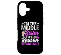 Custodia per iPhone 17 Camicia per sorella di mezzo con scritta "I'm the reason we have rules"