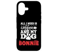 Custodia per iPhone 17 Cane Nome Bonnie All In Need Is Coffee Il mio cane si chiama Bonnie
