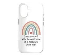 Custodia per iPhone 17 Carry Yourself With the Confidence of a Mediocre White Man