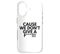 Custodia per iPhone 17 Cause We Don't Give A F Adult Humor Skz Tour Dominare Design