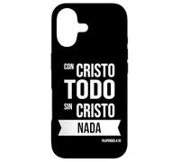 Custodia per iPhone 17 Con Cristo todo, sin Cristo nada