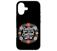 Custodia per iPhone 17 Control What You Can Control Cause It Ain't Me -