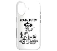 Custodia per iPhone 17 Cowboy Howdy Putos Men Youve Just Buttered Your Last Biscuit
