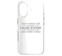 Custodia per iPhone 17 Creazione di gioielli I Make Jewelry and I Know Things Funny Maker