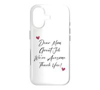 Custodia per iPhone 17 Dear Mom Great Job We're Awesome Thank You Festa della mamma