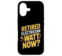 Custodia per iPhone 17 Divertente elettricista in pensione Watt Now Pensione
