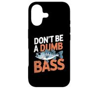 Custodia per iPhone 17 Don’t Be A Dumb Bass Funny Fishing Lover