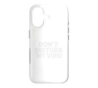 Custodia per iPhone 17 Don`t Disturb My Vibe!