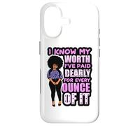 Custodia per iPhone 17 Donna di colore Melanin Sista Conosco il mio valore ho pagato per esso amore