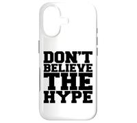 Custodia per iPhone 17 Don't Believe the Hype Illustrazione Novità Graphic Designs