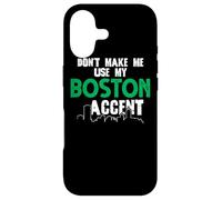 Custodia per iPhone 17 Don't Make Me Use My Boston Accent Funny Daying
