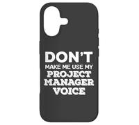 Custodia per iPhone 17 Dont Make Me Use My Project Manager Voice Project Management