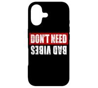 Custodia per iPhone 17 Don't Need Bad Vibes Sentimenti Positivi Mindfulness