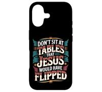 Custodia per iPhone 17 Don't Sit At Tables That Jesus Would Have Flipped -
