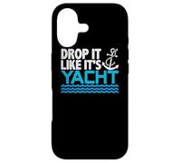 Custodia per iPhone 17 Drop It Like It's Yacht Funny Yacht Boating Ship Cruise Sea