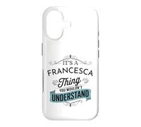 Custodia per iPhone 17 È una cosa di Francesca che non capiresti divertente