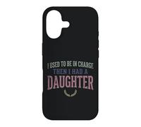 Custodia per iPhone 17 Ero il responsabile poi ho avuto una figlia Funny Tee 2