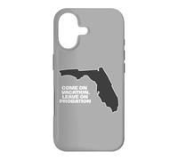 Custodia per iPhone 17 Fun Florida Vieni in vacanza, Lascia su Probation divertente