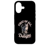 Custodia per iPhone 17 Funny Cat Prima di tutto I'm A Delight Attitude