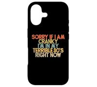 Custodia per iPhone 17 Funny Sorry If I Am Cranky I'm In My Terrible 30's Right Now