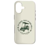 Custodia per iPhone 17 Get in sit down shut up and hold on divertente golf cart design