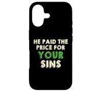 Custodia per iPhone 17 He Paid The Price for your Sins Christian Faith Cross