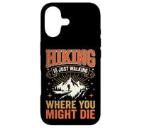Custodia per iPhone 17 Hiking Is Just Walking Where You Might Die Natura