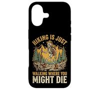 Custodia per iPhone 17 Hiking Is Just Walking Where You Might Die Natura