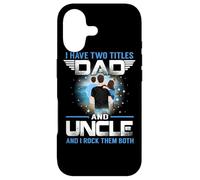 Custodia per iPhone 17 Ho due titoli papà e zio divertente padri giorno