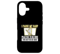 Custodia per iPhone 17 Ho messo in pausa la mia arpa pratica per essere qui Cool Harp Player Harpist