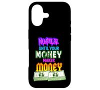 Custodia per iPhone 17 Hustle Fino a quando i tuoi soldi fanno soldi Uomini Donne Imprenditore