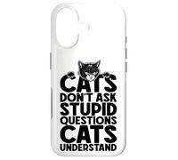 Custodia per iPhone 17 I gatti non fanno domande stupide Proprietario amante dei gatti divertente