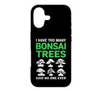 Custodia per iPhone 17 I Have Too Many Bonsai Trees Said No One Ever