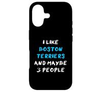 Custodia per iPhone 17 I Like Boston Terriers And Maybe Three People Boston Terrier
