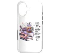 Custodia per iPhone 17 I Like My Books Spicy & My Coffee Icy Cup,Smutty Book Smutt