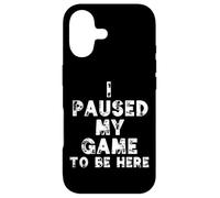 Custodia per iPhone 17 I Paused My Game To Be Here Funny Gamer Gift Nerd G ames