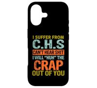 Custodia per iPhone 17 I Suffer From C.H.S I Can't Hear Shit Funny Humour Novelty