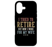 Custodia per iPhone 17 I Tried to Retire Now I Work for My Wife Retirement Retired