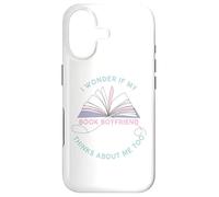 Custodia per iPhone 17 I Wonder If My Book Boyfriend Thinks About Me Too - Women's