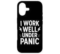 Custodia per iPhone 17 I Work Well Under Panic Funny Deadline Citazione