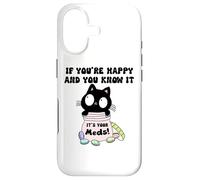Custodia per iPhone 17 If You're Happy & You Know It It's Your Meds Cup Funny Nurse