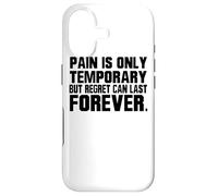 Custodia per iPhone 17 Il dolore è solo un rimpianto temporaneo dura per sempre - Motivazionale