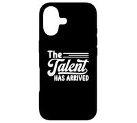 Custodia per iPhone 17 Il talento è arrivato divertente Trash Talk Sport sarcastici