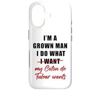 Custodia per iPhone 17 I'm a Grown Man I Do What... My Coton de Tulear Wants Humor